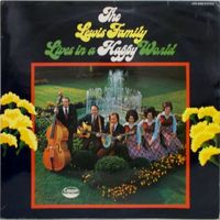 The Lewis Family - Lives In A Happy World